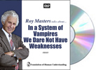 In a System of Vampires We Dare Not Have Weakness  - Video DVD