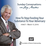 “How to Stop Feeding Your Substance to Your Adversary