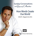 “How Words Create Our World