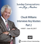 Chuck Williams Interviews Roy Masters (Part 2) -  DVD